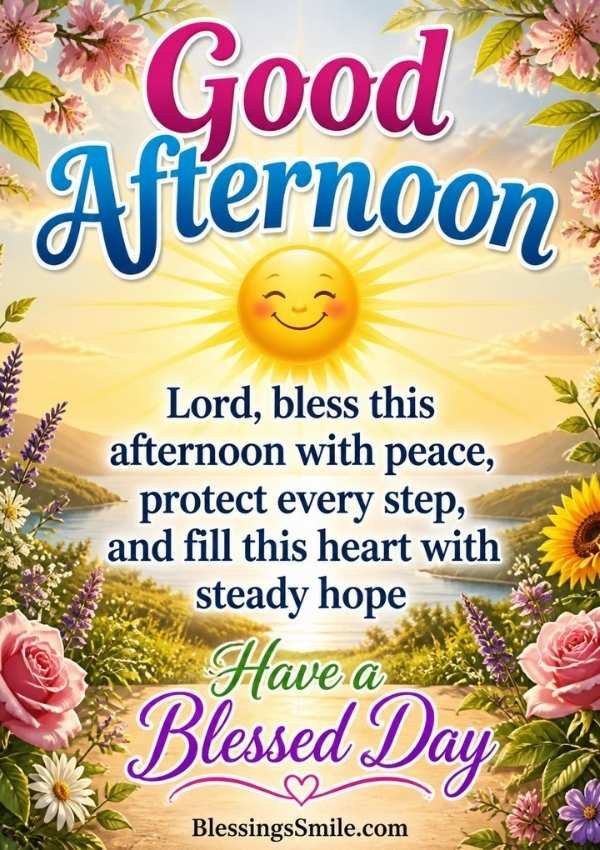 Good Afternoon Blessings and Prayers