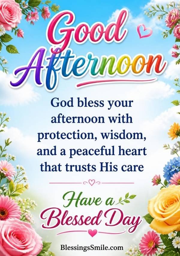 Good Afternoon Blessings