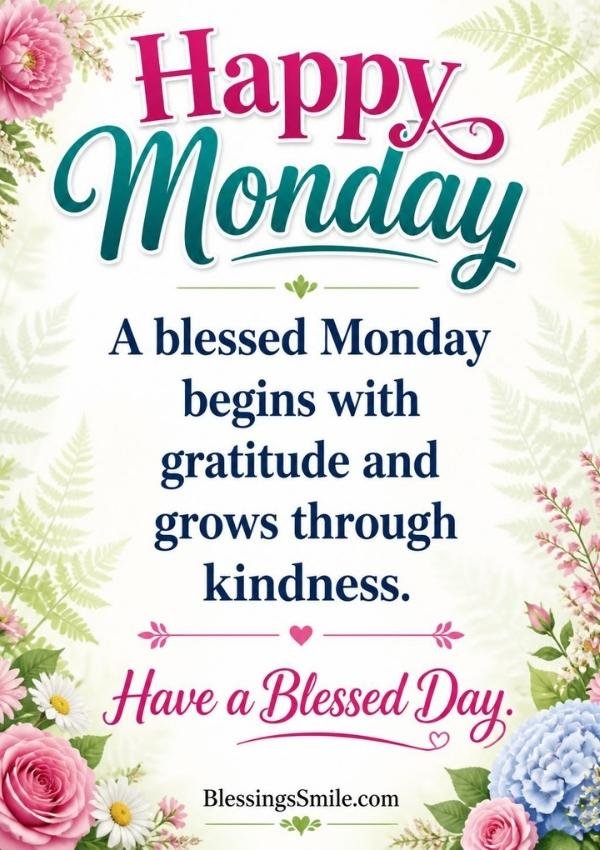 Monday Blessings for Friends and Family