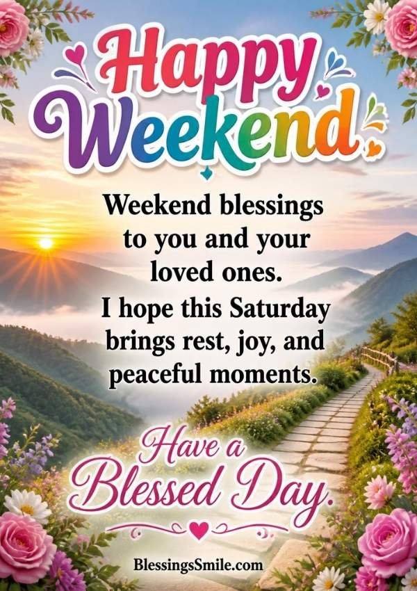 Weekend Saturday Blessings